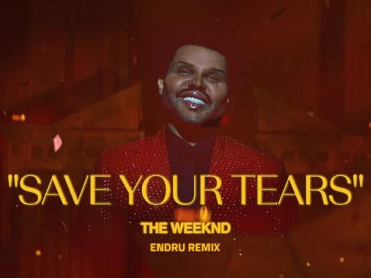 Save Your Tears by The Weeknd
